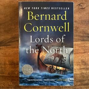 Lords of the North, A Novel By Bernard Cornwell